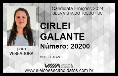 Candidato CIRLEI GALANTE 2024 - BELA VISTA DO TOLDO - Eleições