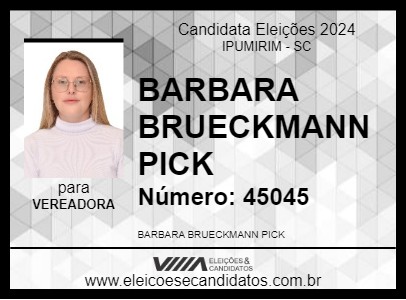 Candidato BARBARA BRUECKMANN  PICK 2024 - IPUMIRIM - Eleições