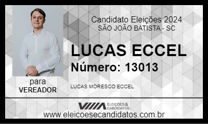 Candidato LUCAS ECCEL 2024 - SÃO JOÃO BATISTA - Eleições