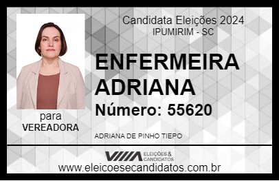 Candidato ENFERMEIRA ADRIANA 2024 - IPUMIRIM - Eleições