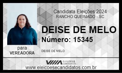 Candidato DEISE DE MELO 2024 - RANCHO QUEIMADO - Eleições