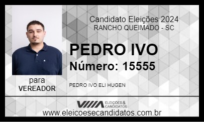 Candidato PEDRO IVO 2024 - RANCHO QUEIMADO - Eleições