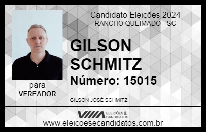 Candidato GILSON SCHMITZ 2024 - RANCHO QUEIMADO - Eleições