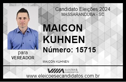 Candidato MAICON KUHNEN 2024 - MASSARANDUBA - Eleições