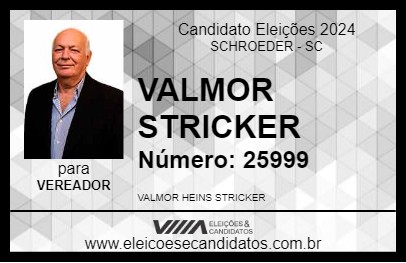 Candidato VALMOR STRICKER 2024 - SCHROEDER - Eleições