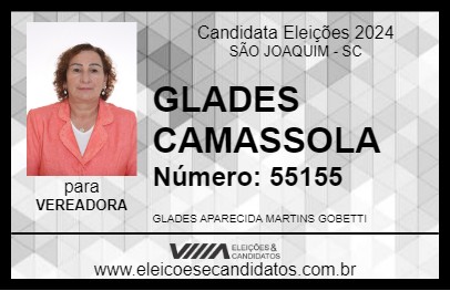 Candidato GLADES CAMASSOLA 2024 - SÃO JOAQUIM - Eleições