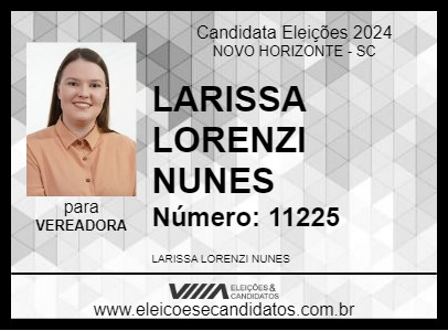 Candidato LARISSA LORENZI NUNES 2024 - NOVO HORIZONTE - Eleições