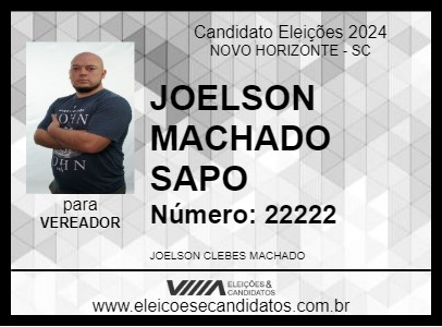 Candidato JOELSON MACHADO      SAPO 2024 - NOVO HORIZONTE - Eleições