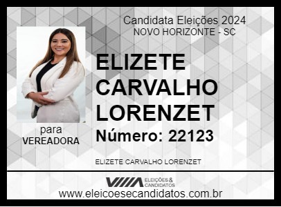 Candidato ELIZETE CARVALHO LORENZET 2024 - NOVO HORIZONTE - Eleições