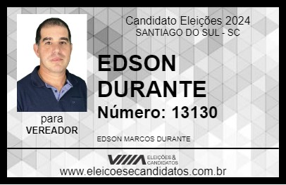 Candidato EDSON DURANTE 2024 - SANTIAGO DO SUL - Eleições