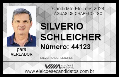 Candidato SILVERIO SCHLEICHER  2024 - ÁGUAS DE CHAPECÓ - Eleições