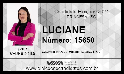 Candidato LUCIANE 2024 - PRINCESA - Eleições