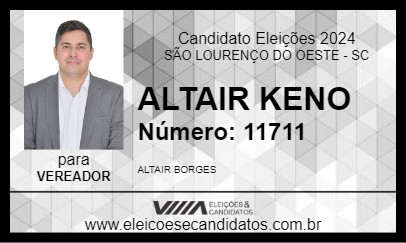 Candidato ALTAIR KENO 2024 - SÃO LOURENÇO DO OESTE - Eleições