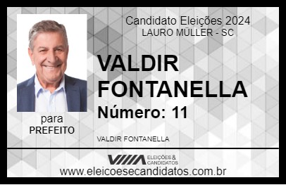 Candidato VALDIR FONTANELLA 2024 - LAURO MÜLLER - Eleições