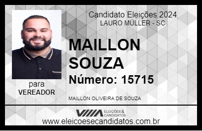 Candidato MAILLON SOUZA 2024 - LAURO MÜLLER - Eleições