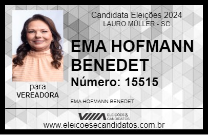 Candidato EMA HOFMANN BENEDET 2024 - LAURO MÜLLER - Eleições