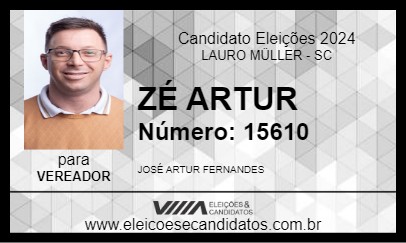 Candidato ZÉ ARTUR 2024 - LAURO MÜLLER - Eleições