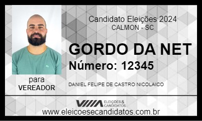 Candidato GORDO DA NET 2024 - CALMON - Eleições