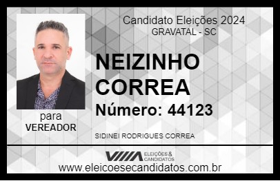 Candidato NEIZINHO CORREA 2024 - GRAVATAL - Eleições