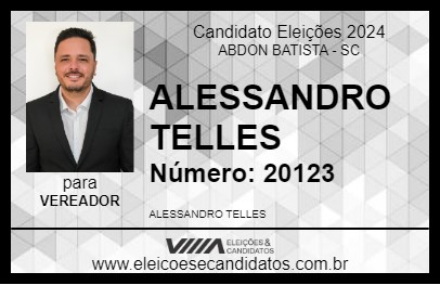 Candidato ALESSANDRO TELLES 2024 - ABDON BATISTA - Eleições