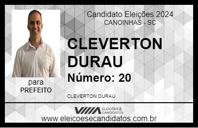 Candidato CLEVERTON DURAU 2024 - CANOINHAS - Eleições