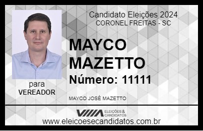 Candidato MAYCO MAZETTO 2024 - CORONEL FREITAS - Eleições