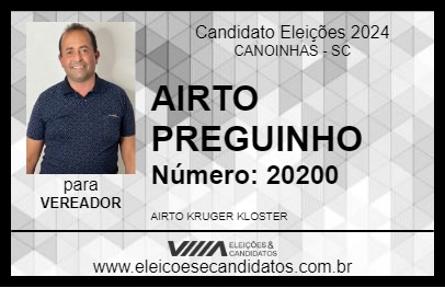 Candidato AIRTO PREGUINHO 2024 - CANOINHAS - Eleições