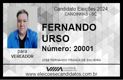 Candidato FERNANDO URSO 2024 - CANOINHAS - Eleições