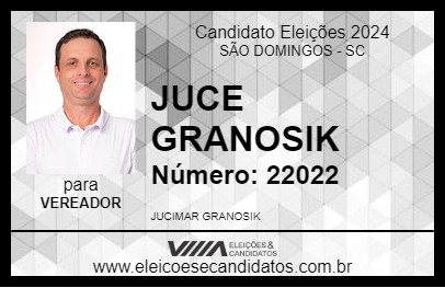 Candidato JUCE GRANOSIK 2024 - SÃO DOMINGOS - Eleições