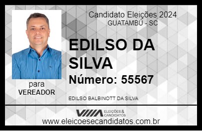 Candidato EDILSO DA SILVA 2024 - GUATAMBÚ - Eleições