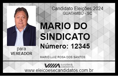 Candidato MARIO DO SINDICATO 2024 - GUATAMBÚ - Eleições