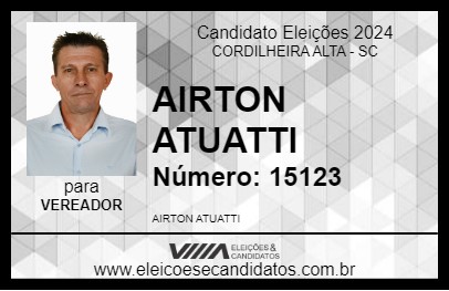 Candidato AIRTON ATUATTI 2024 - CORDILHEIRA ALTA - Eleições