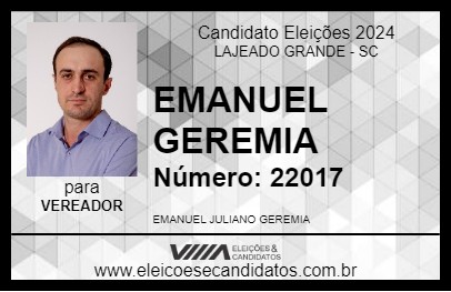 Candidato EMANUEL GEREMIA 2024 - LAJEADO GRANDE - Eleições