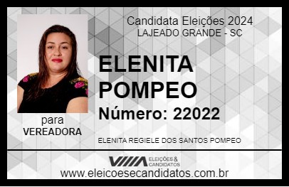 Candidato ELENITA POMPEO 2024 - LAJEADO GRANDE - Eleições