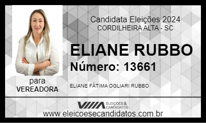 Candidato ELIANE RUBBO 2024 - CORDILHEIRA ALTA - Eleições