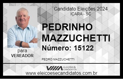 Candidato PEDRINHO MAZZUCHETTI 2024 - IÇARA - Eleições