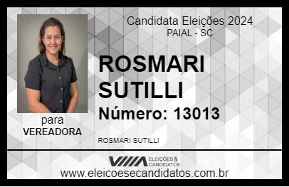 Candidato ROSMARI SUTILLI 2024 - PAIAL - Eleições