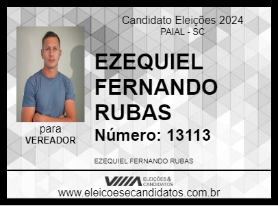 Candidato EZEQUIEL FERNANDO RUBAS 2024 - PAIAL - Eleições