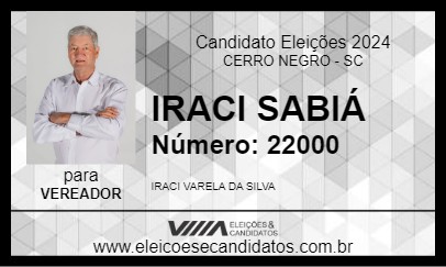 Candidato IRACI SABIÁ 2024 - CERRO NEGRO - Eleições