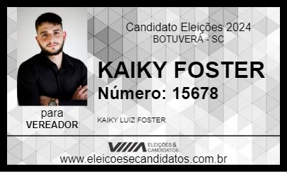 Candidato KAIKY FOSTER 2024 - BOTUVERÁ - Eleições