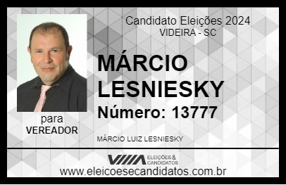 Candidato MÁRCIO LESNIESKY 2024 - VIDEIRA - Eleições