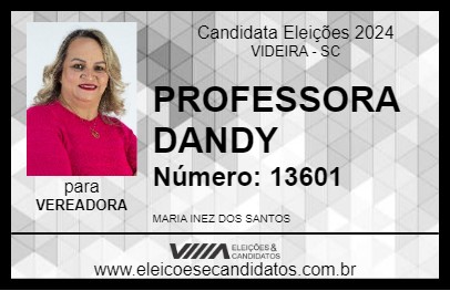 Candidato PROFESSORA DANDY 2024 - VIDEIRA - Eleições