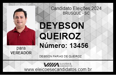 Candidato DEYBSON QUEIROZ 2024 - BRUSQUE - Eleições