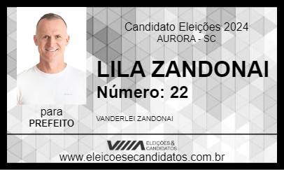 Candidato LILA ZANDONAI 2024 - AURORA - Eleições