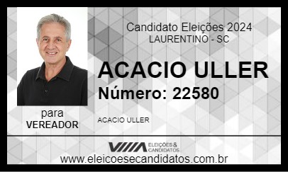 Candidato ACACIO ULLER 2024 - LAURENTINO - Eleições