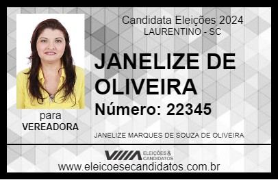 Candidato JANELIZE DE OLIVEIRA 2024 - LAURENTINO - Eleições