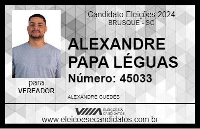 Candidato ALEXANDRE PAPA LÉGUAS 2024 - BRUSQUE - Eleições