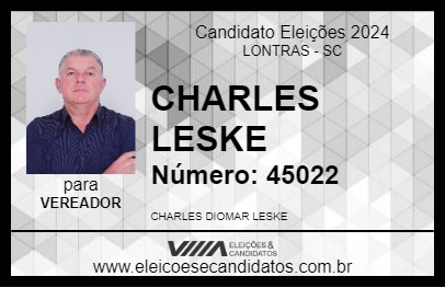 Candidato CHARLES LESKE 2024 - LONTRAS - Eleições