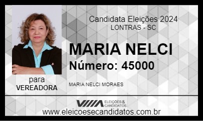 Candidato MARIA NELCI 2024 - LONTRAS - Eleições