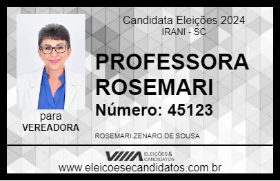 Candidato PROFESSORA ROSEMARI 2024 - IRANI - Eleições